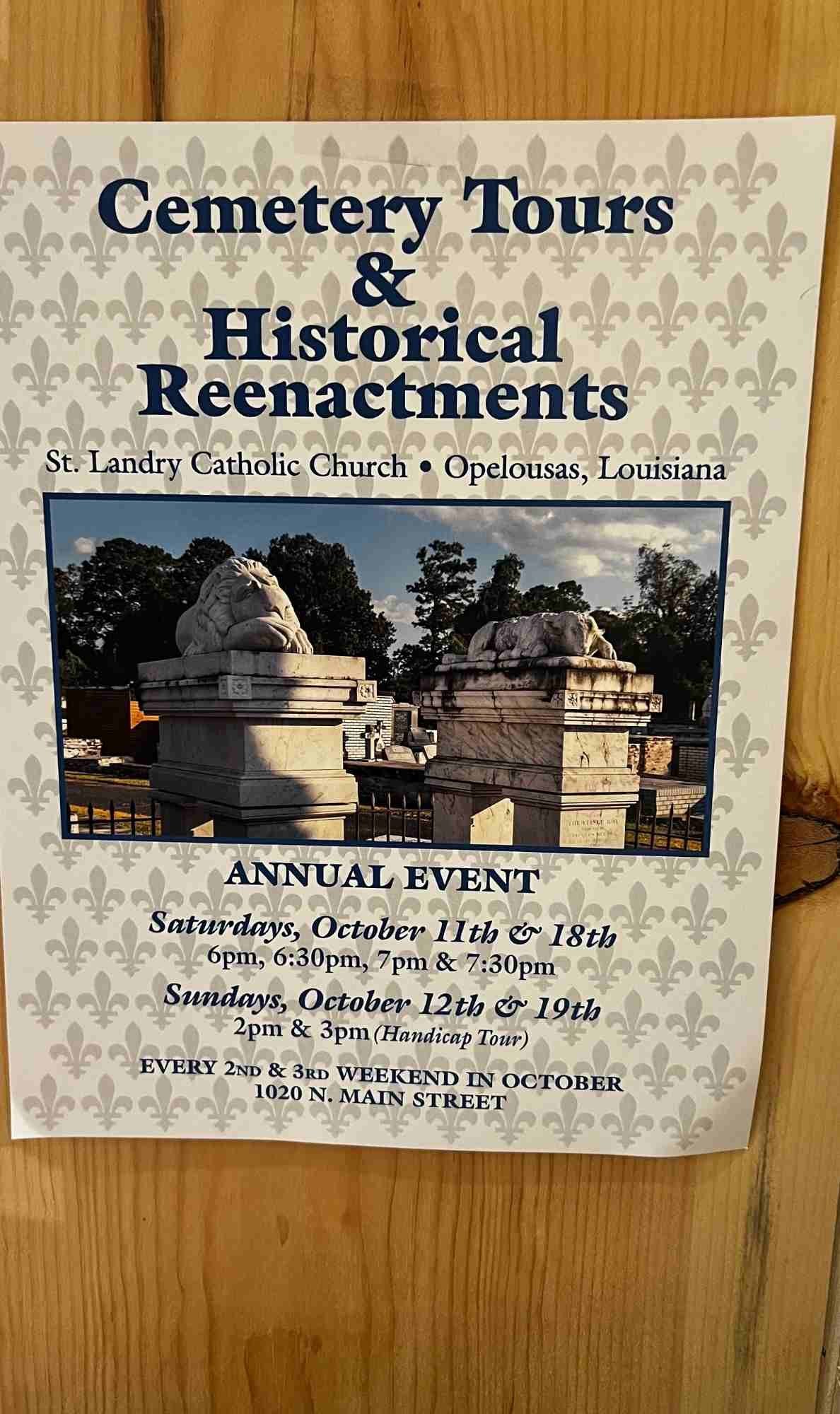 Promotional poster for the annual Cemetery Tours and Historical Reenactments at St. Landry Catholic Church in Opelousas, Louisiana, featuring stone lion sculptures atop historic graves and event dates for October.